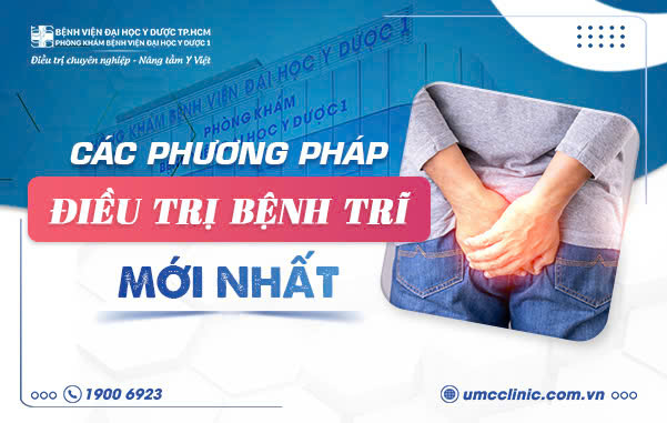 ƯU NHƯỢC ĐIỂM CỦA CÁC PHƯƠNG PHÁP ĐIỀU TRỊ BỆNH TRĨ MỚI NHẤT HIỆN NAY