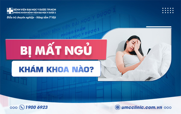 BỊ MẤT NGỦ KHÁM KHOA NÀO? KHI NÀO NÊN THĂM KHÁM BÁC SĨ?