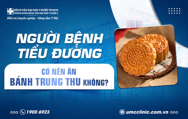 NGƯỜI BỆNH TIỂU ĐƯỜNG CÓ NÊN ĂN BÁNH TRUNG THU KHÔNG?