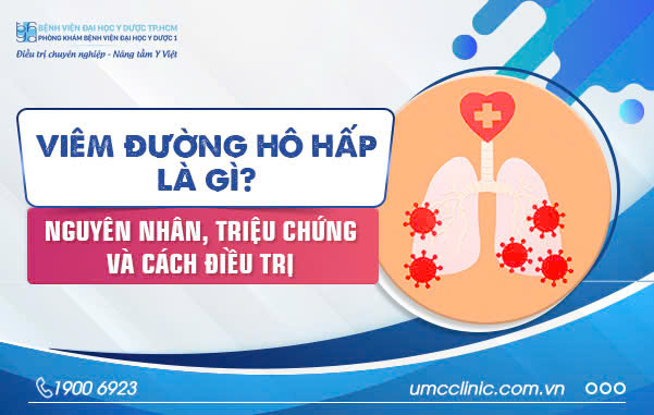 VIÊM ĐƯỜNG HÔ HẤP CẤP LÀ GÌ? NGUYÊN NHÂN, TRIỆU CHỨNG VÀ CÁCH ĐIỀU TRỊ