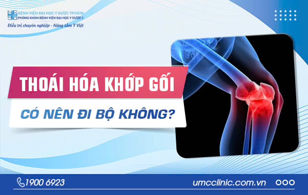 THOÁI HÓA KHỚP GỐI CÓ NÊN ĐI BỘ KHÔNG?
