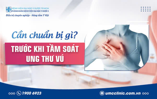 CẦN CHUẨN BỊ GÌ TRƯỚC KHI TẦM SOÁT UNG THƯ VÚ?