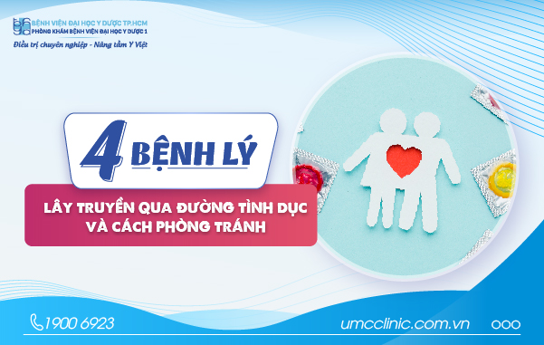 4 BỆNH LÂY TRUYỀN QUA ĐƯỜNG TÌNH DỤC PHỔ BIẾN VÀ CÁCH PHÒNG TRÁNH