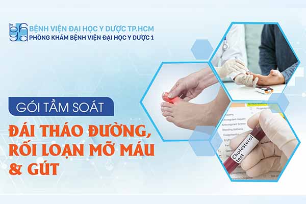 GÓI TẦM SOÁT ĐÁI THÁO ĐƯỜNG, RỐI LOẠN MỠ MÁU VÀ GÚT
