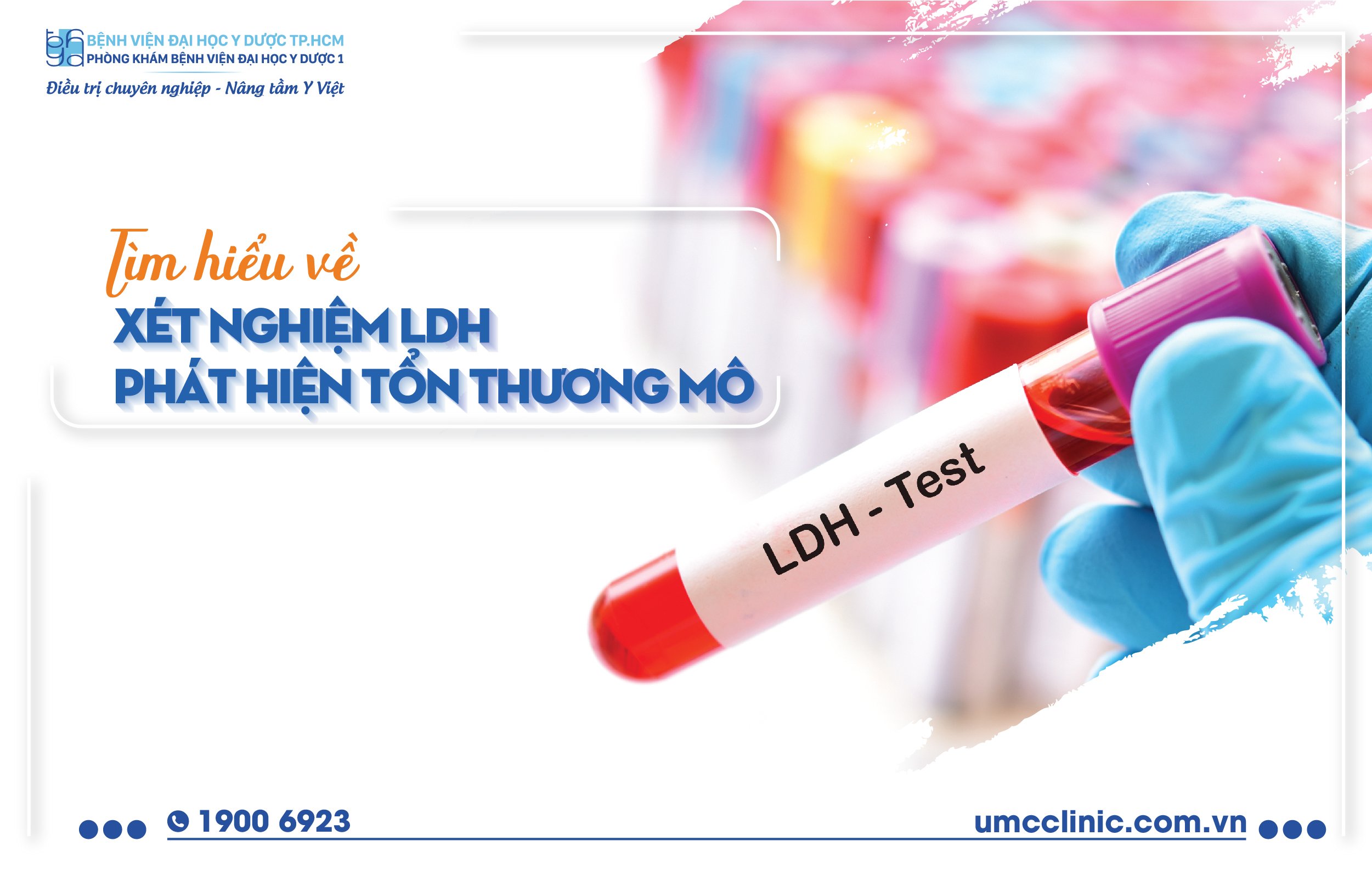 TÌM HIỂU VỀ XÉT NGHIỆM LDH PHÁT HIỆN TÌNH TRẠNG TỔN THƯƠNG MÔ