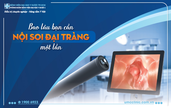 BAO LÂU BẠN CẦN NỘI SOI ĐẠI TRÀNG?
