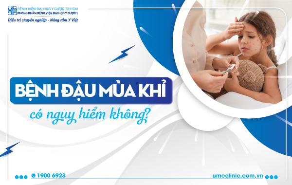 BỆNH ĐẦU MÙA KHỈ CÓ NGUY HIỂM KHÔNG, TRIỆU CHỨNG VÀ CÁCH PHÒNG NGỪA