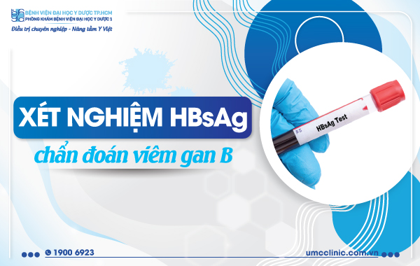 XÉT NGHIỆM HBsAg CHẨN ĐOÁN VIÊM GAN B