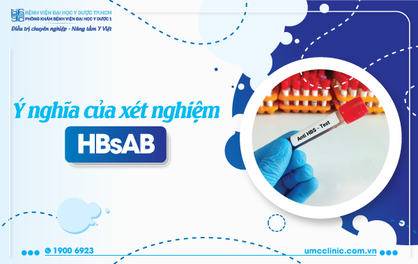 Ý NGHĨA CỦA XÉT NGHIỆM HBsAb