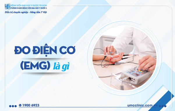 ĐO ĐIỆN CƠ (EMG) LÀ GÌ?