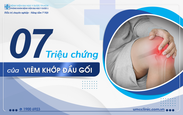 7 TRIỆU CHỨNG CỦA VIÊM KHỚP GỐI