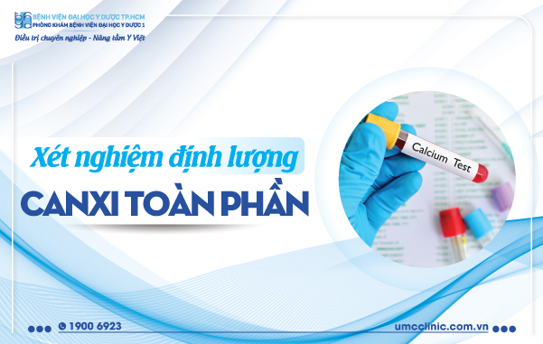 XÉT NGHIỆM ĐỊNH LƯỢNG CANXI TOÀN PHẦN