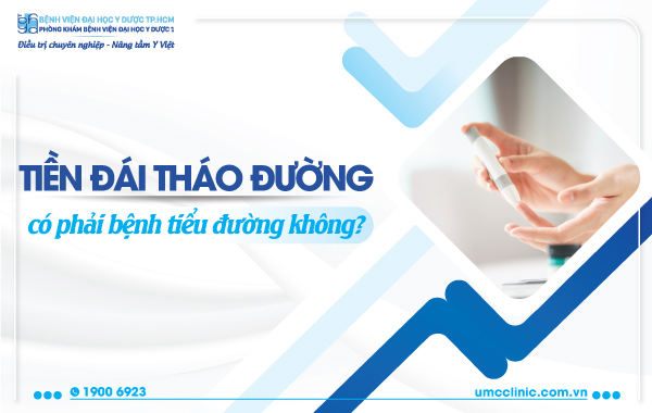 TIỀN ĐÁI THÁO ĐƯỜNG CÓ PHẢI BỆNH TIỂU ĐƯỜNG KHÔNG?
