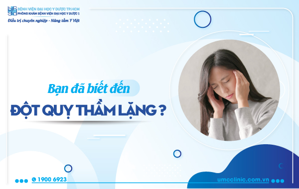 BẠN ĐÃ BIẾT ĐẾN ĐỘT QUỴ THẦM LẶNG?