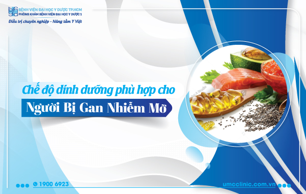 CHẾ ĐỘ DINH DƯỠNG PHÙ HỢP CHO NGƯỜI BỊ GAN NHIỄM MỠ
