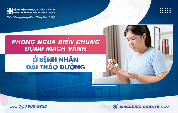 PHÒNG NGỪA BIẾN CHỨNG ĐỘNG MẠCH VÀNH Ở BỆNH NHÂN ĐÁI THÁO ĐƯỜNG